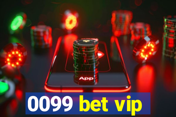 0099 bet vip